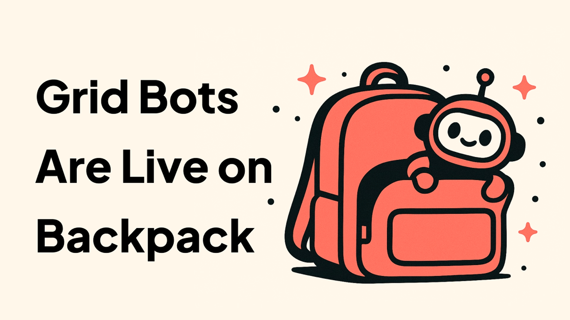 Grid Bots Chính Thức Ra Mắt Trên Backpack Exchange